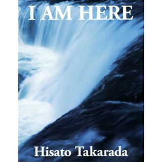 Ｉ　ＡＭ　ＨＥＲＥ　水の中の龍 宝田久人瀧写真集／宝田久人(著者)(その他)