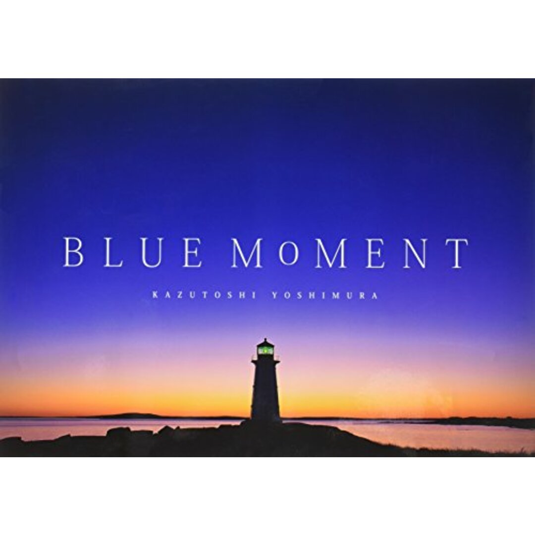 BLUE MOMENT／吉村 和敏 エンタメ/ホビーの本(アート/エンタメ)の商品写真