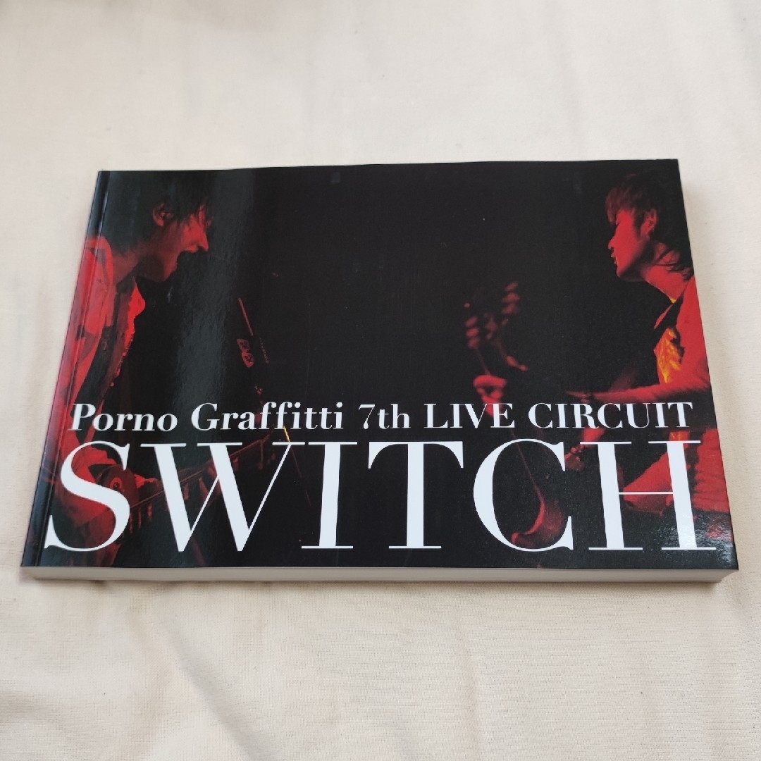 ポルノグラフィティ 「7th LIVE CIRCUIT SWITCH」 エンタメ/ホビーの本(アート/エンタメ)の商品写真