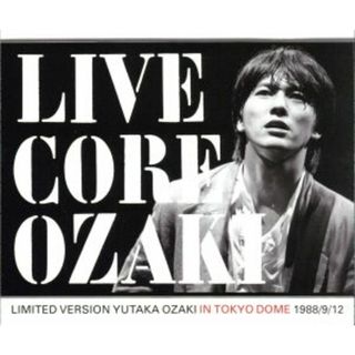 ＬＩＶＥ　ＣＯＲＥ　ＬＩＭＩＴＥＤ　ＶＥＲＳＩＯＮ　ＹＵＴＡＫＡ　ＯＺＡＫＩ　ＩＮ　ＴＯＫＹＯ　ＤＯＭＥ　１９８８／９／１２（ＤＶＤ付）(ポップス/ロック(邦楽))