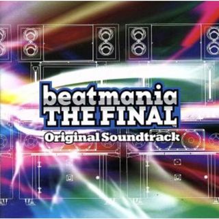 ｂｅａｔｍａｎｉａ　ＴＨＥ　ＦＩＮＡＬ　Ｏｒｉｇｉｎａｌ　Ｓｏｕｎｄｔｒａｃｋ