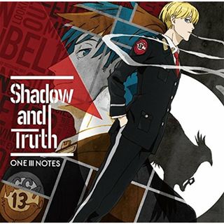 (CD)『ACCA13区監察課』OP主題歌「Shadow and Truth」／ONE III NOTES(アニメ)