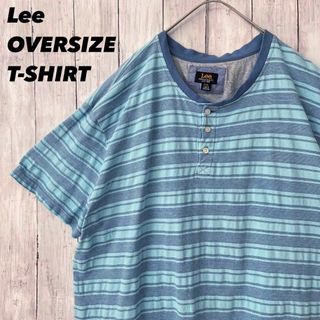 リー(Lee)のアメリカ古着　Leeリー　ヘンリーネックボーダー柄Tシャツゆるだぼオーバーサイズ(Tシャツ/カットソー(半袖/袖なし))