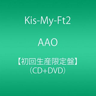 (CD)AAO(初回生産限定盤)(CD+DVD)／Kis-My-Ft2(ポップス/ロック(邦楽))