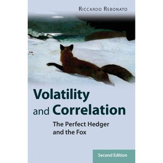 Volatility and Correlation: The Perfect Hedger and the Fox (The Wiley Finance Series)(語学/参考書)