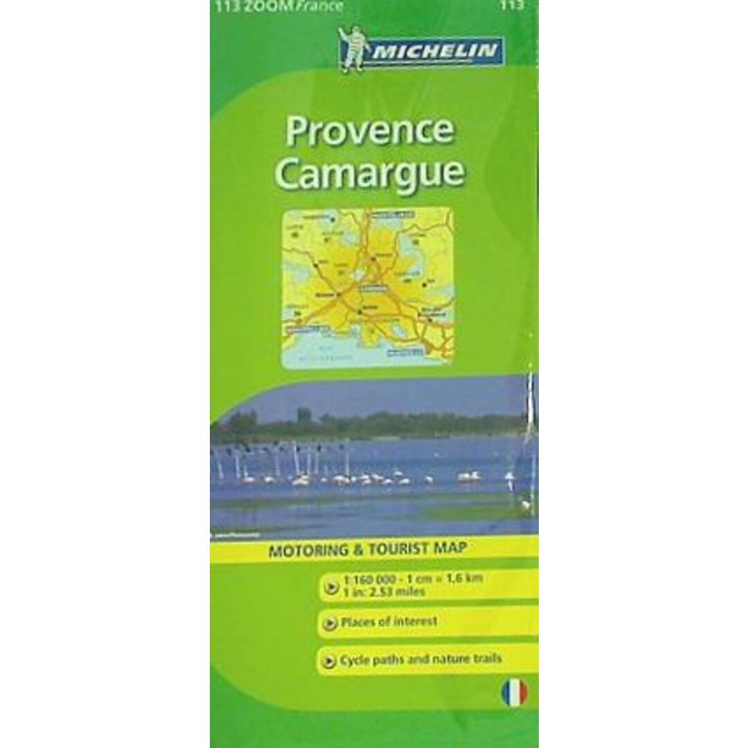 Michelin ZOOM France: Provence  Camargue Map 113  Maps/Zoom  Michelin   English and French Edition エンタメ/ホビーの本(洋書)の商品写真