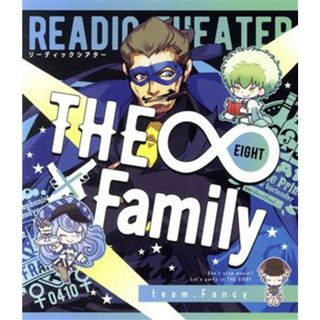 リーディックシアター　ＴＨＥ∞×Ｆａｍｉｌｙ　ｔｅａｍ．Ｆａｎｃｙ（Ｂｌｕ－ｒａｙ　Ｄｉｓｃ）(舞台/ミュージカル)