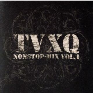 ＴＶＸＱ　ＮＯＮＳＴＯＰ－ＭＩＸ　ＶＯＬ．１(K-POP/アジア)