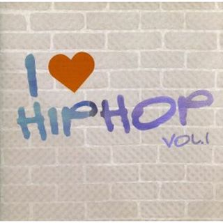 Ｉ　ＬＯＶＥ　ＨＩＰ　ＨＯＰ１(ヒップホップ/ラップ)