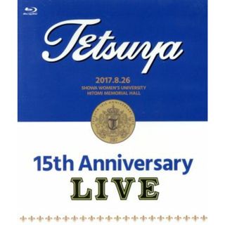 １５ｔｈ　ＡＮＮＩＶＥＲＳＡＲＹ　ＬＩＶＥ（Ｂｌｕ－ｒａｙ　Ｄｉｓｃ）(ミュージック)