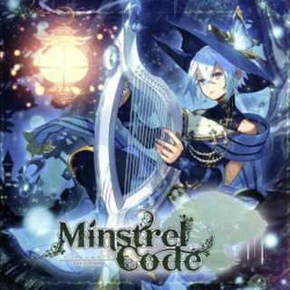 Ｍｉｎｓｔｒｅｌ　Ｃｏｄｅ　－ミンストレルコード－(ボーカロイド)