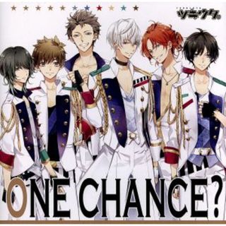 ツキプロ・ツキウタ。シリーズ：ＯＮＥ　ＣＨＡＮＣＥ？（初回限定盤）