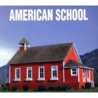 ＡＭＥＲＩＣＡＮ　ＳＣＨＯＯＬ(ポップス/ロック(邦楽))