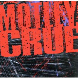 ＭＯＴＯＬＥＹ　ＣＲＵＥ(ポップス/ロック(洋楽))