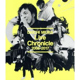 Ｌｉｖｅ　Ｃｈｒｏｎｉｃｌｅ　２００５－２０１７（Ｂｌｕ－ｒａｙ　Ｄｉｓｃ）(ミュージック)