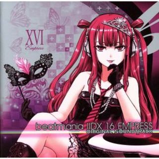 ｂｅａｔｍａｎｉａ　ⅡＤＸ　１６　ＥＭＰＲＥＳＳ　ＯＲＩＧＩＮＡＬ　ＳＯＵＮＤＴＲＡＣＫ(ゲーム音楽)