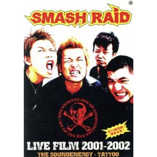 ＳＭＡＳＨ　ＲＡＩＤ　ＬＩＶＥ　ＦＩＬＭ　２００１‐２００２(ミュージック)