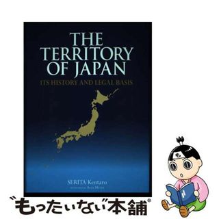 【中古】 Ｔｈｅ　Ｔｅｒｒｉｔｏｒｙ　ｏｆ　Ｊａｐａｎ：Ｉｔｓ　Ｈｉｓｔｏｒｙ　Ａｎｄ　Ｌ （英文版）日本の領土/出版文化産業振興財団/芹田健太郎(人文/社会)