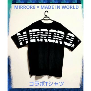 ミラーナイン(mirror9)のレア❗MIRROR9 × MADE IN WORLD コラボ Tシャツ 黒色 F(Tシャツ(半袖/袖なし))