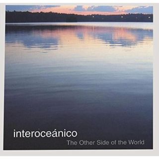 【中古CD】Other Side of the World／Interoceanico/Andrew Kim/Brian McLaughlin/Franco Pinna/Dan Brantigan(その他)