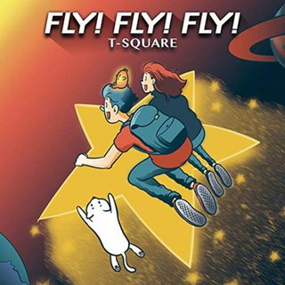 (CD)FLY! FLY! FLY! (DVD付)／T-SQUARE(その他)