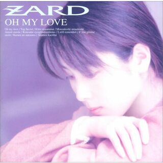 OH MY LOVE / ZARD (CD)(ポップス/ロック(邦楽))