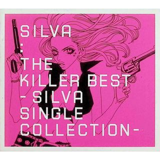 The Killer Best～SILVA SINGLE COLLECTION～ / Silva DJ SILVA (CD)(ポップス/ロック(邦楽))