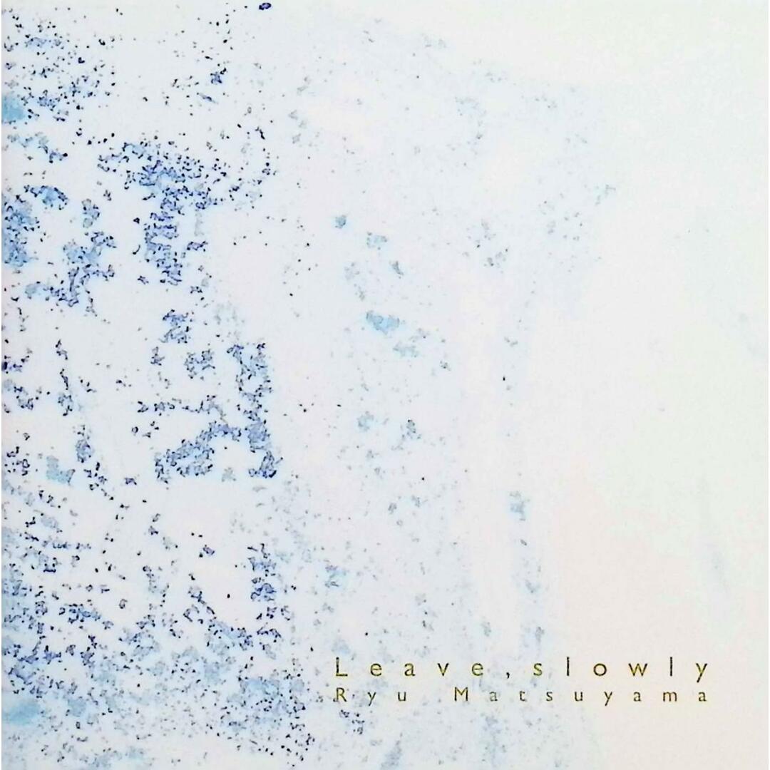 Leave, slowly / Ryu Matsuyama (CD) エンタメ/ホビーのCD(ポップス/ロック(邦楽))の商品写真