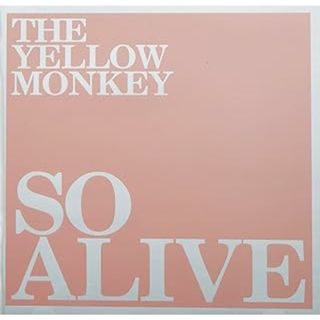 SO ALIVE / THE YELLOW MONKEY (CD)(ポップス/ロック(邦楽))