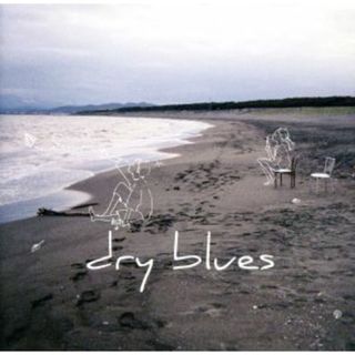 ｄｒｙ　ｂｌｕｅｓ（ＤＶＤ付）(ポップス/ロック(邦楽))