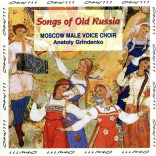 【輸入盤】Ｓｏｎｇｓ　ｏｆ　Ｏｌｄ　Ｒｕｓｓｉａ(ワールドミュージック)