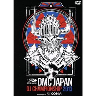 ＤＭＣ　ＪＡＰＡＮ　ＤＪ　ＣＨＡＭＰＩＯＮＳＨＩＰ　２０１３　ＳＵＰＰＯＲＴＥＤ　ＢＹ　ＮＩＸＯＮ(ミュージック)