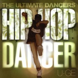 ＴＨＥ　ＵＬＴＩＭＡＴＥ　ＤＡＮＣＥＲＳ－ＨＩＰ　ＨＯＰ　ＤＡＮＣＥＲ－(クラブ/ダンス)