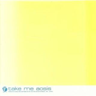 ｔａｋｅ　ｍｅ　ａｏｓｉｓ～私へのプレゼント(ポップス/ロック(邦楽))