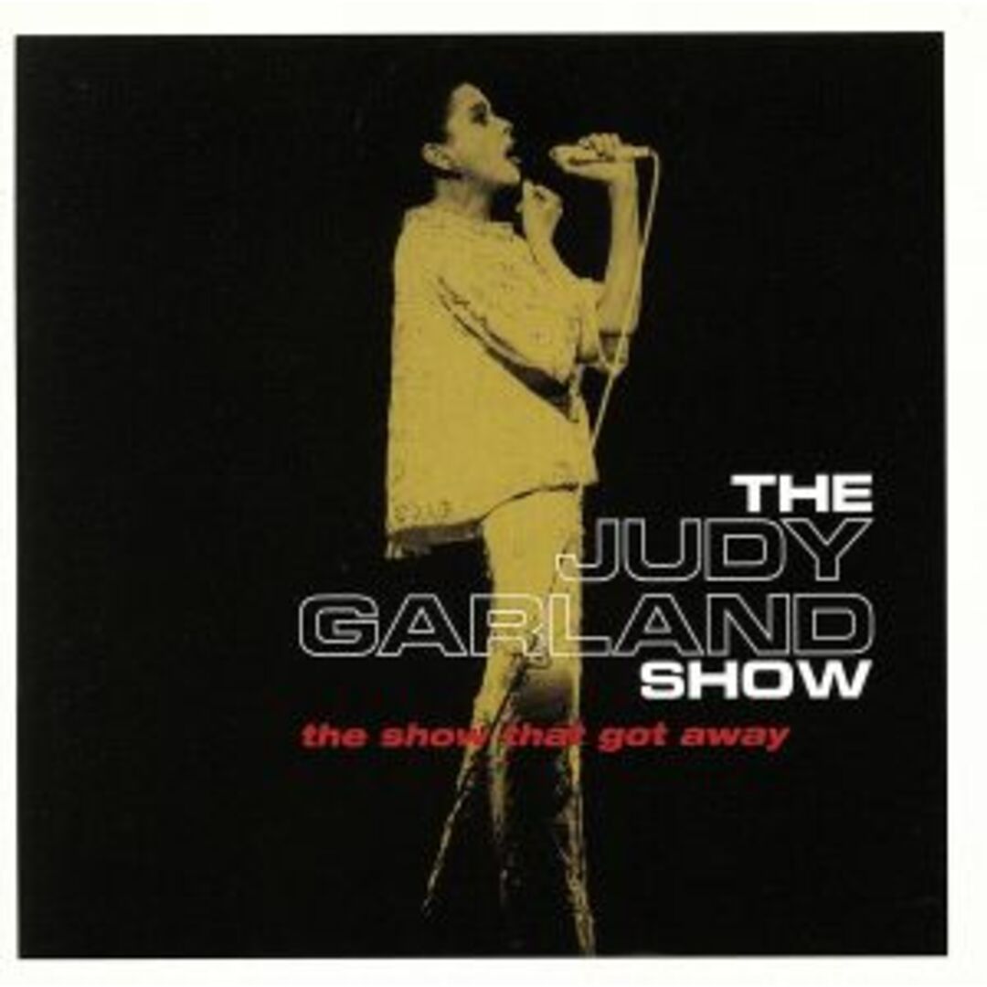 【輸入盤】Ｊｕｄｙ　Ｇａｒｌａｎｄ　Ｓｈｏｗ：　Ｔｈｅ　Ｓｈｏｗ　Ｔｈａｔ　Ｇｏｔ　Ａｗａｙ エンタメ/ホビーのCD(ジャズ)の商品写真