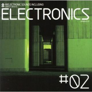 ＥＬＥＣＴＲＯＮＩＣＳ　＃０２(クラブ/ダンス)