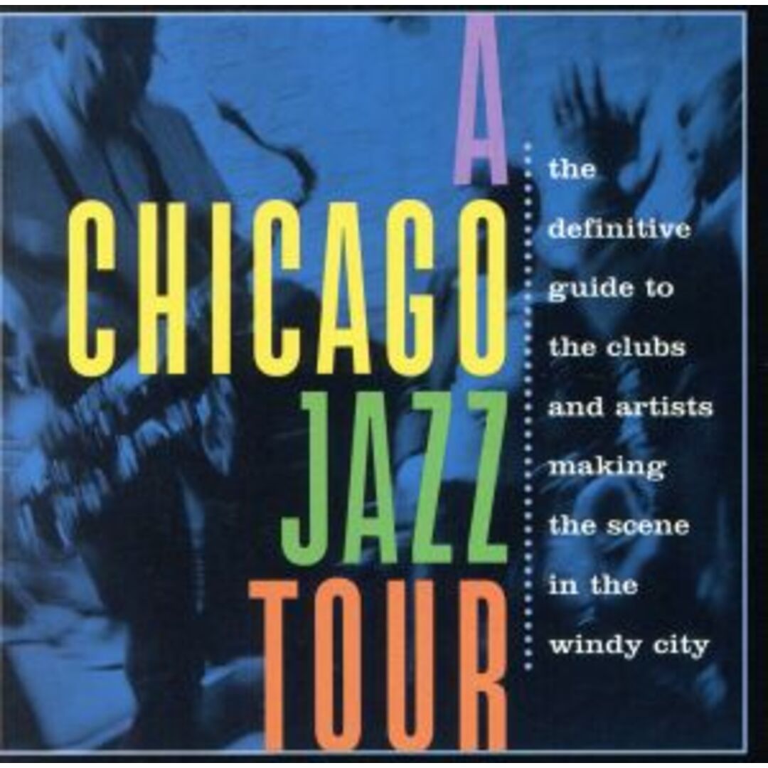 【輸入盤】Ｃｈｉｃａｇｏ　Ｊａｚｚ　Ｔｏｕｒ エンタメ/ホビーのCD(ジャズ)の商品写真