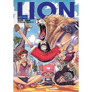 ONEPIECEイラスト集 COLORWALK 3 LION (ジャンプコミックス デラックス)／尾田 栄一郎(その他)