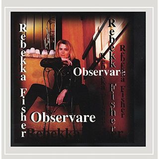 (CD)Observare／Rebekka Fisher