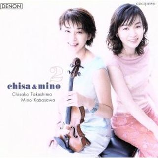 ＣＨＩＳＡ＆ＭＩＮＯ－２(クラシック)