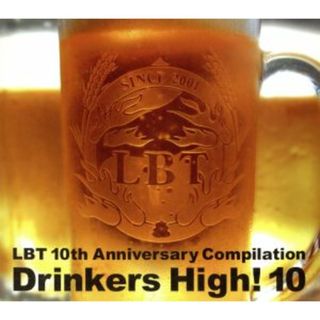 Ｄｒｉｎｋｅｒｓ　Ｈｉｇｈ！　１０(クラブ/ダンス)