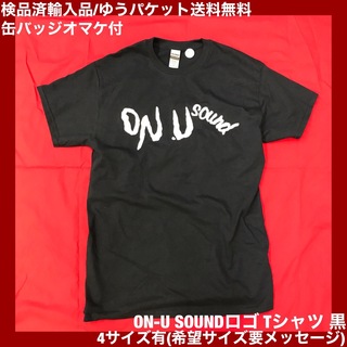 4サイズ有/缶バッジ付 ON-U SOUND ロゴ Tシャツ 黒  -2(ミュージシャン)