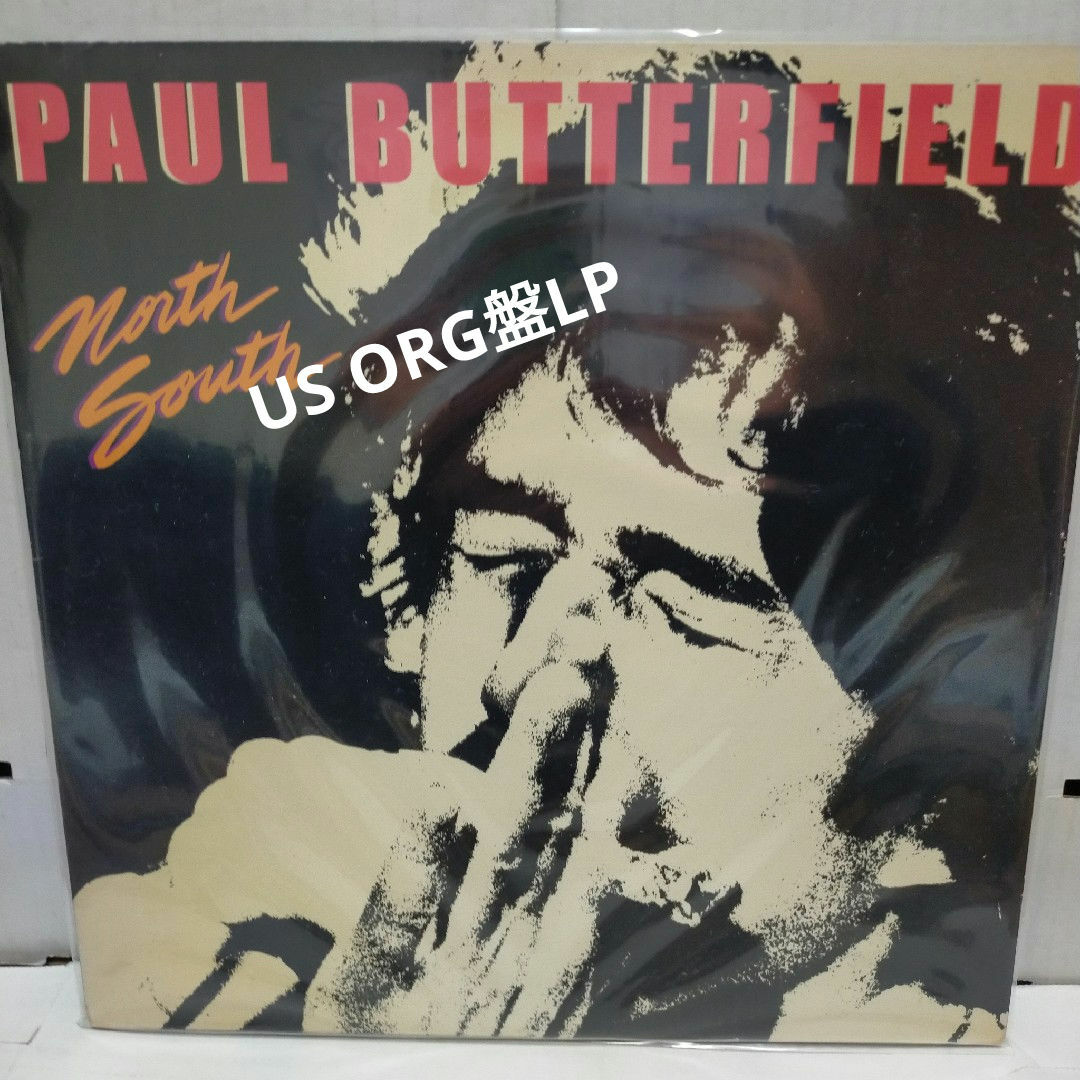 US ORG盤/PAUL BUTTERFIELD/North South エンタメ/ホビーのCD(ポップス/ロック(洋楽))の商品写真