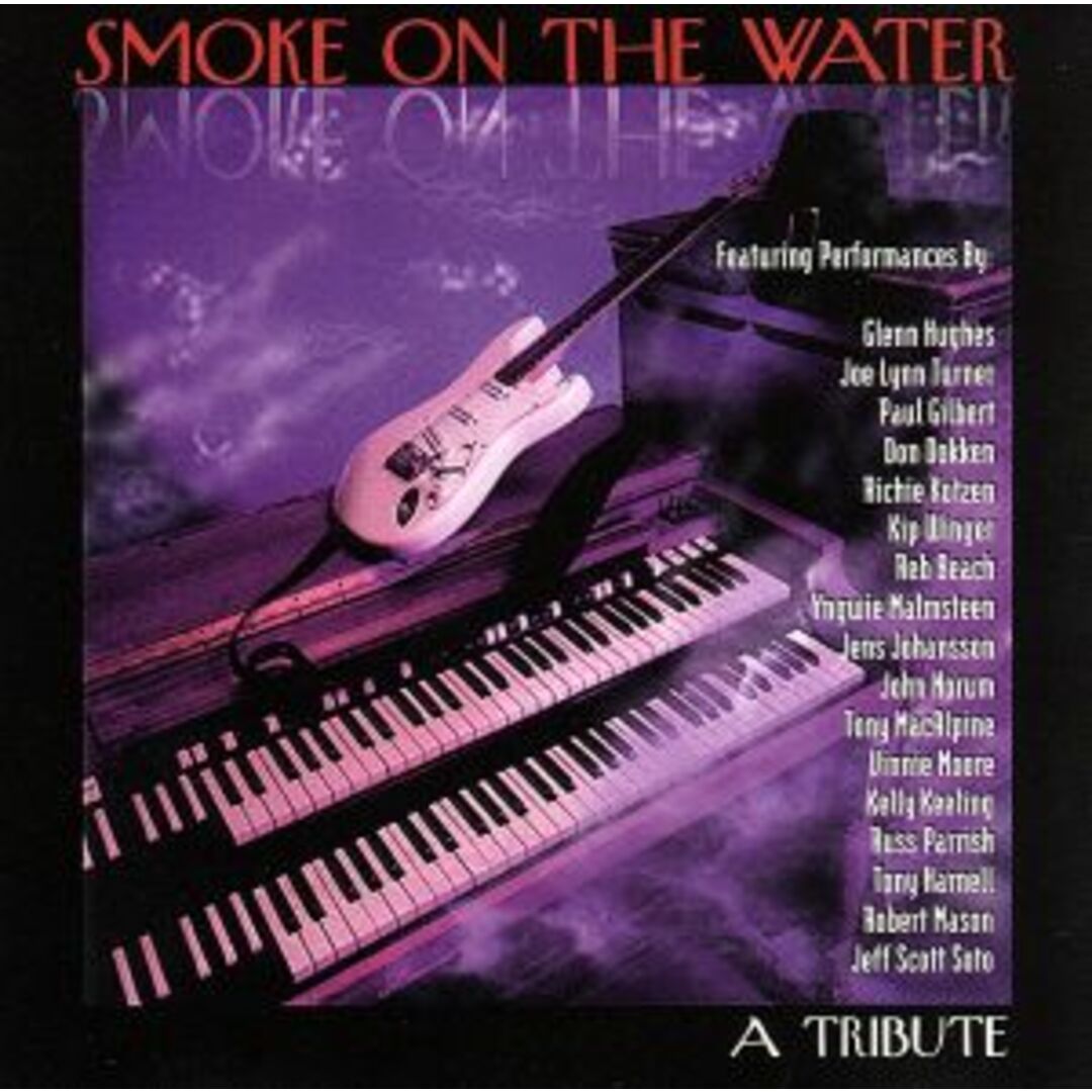 【輸入盤】Ｓｍｏｋｅ　ｏｎ　ｔｈｅ　Ｗａｔｅｒ：　Ｔｒｉｂｕｔｅ　ｔｏ　Ｄｅｅｐ　Ｐｕｒｐｌｅ エンタメ/ホビーのCD(ポップス/ロック(洋楽))の商品写真