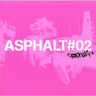 ＡＳＰＨＡＬＴ＃０２(ポップス/ロック(邦楽))