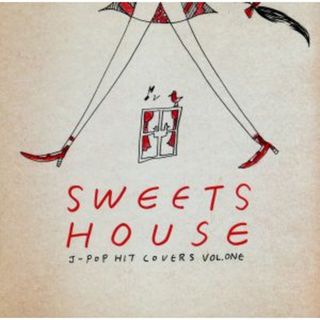 ＳＷＥＥＴＳ　ＨＯＵＳＥ～ｆｏｒ　Ｊ－ＰＯＰ　ＨＩＴ　ＣＯＶＥＲＳ～(クラブ/ダンス)