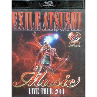 EXILE ATSUSHI LIVE TOUR 2014 "Music" (Blu-ray) (ドキュメント映像収録)(ミュージック)