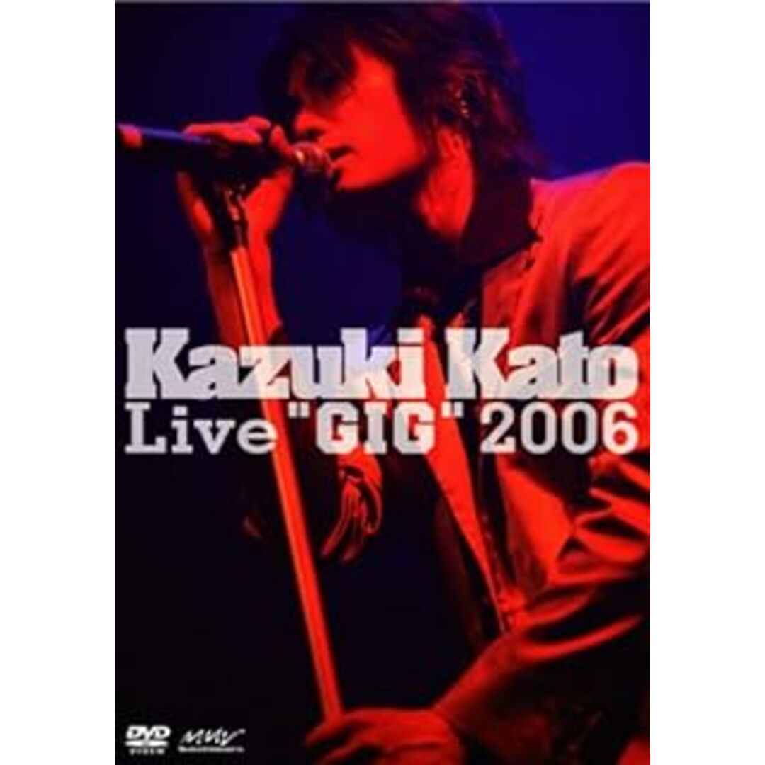 Kazuki Kato Live“GIG”2006 [DVD] エンタメ/ホビーのDVD/ブルーレイ(ミュージック)の商品写真