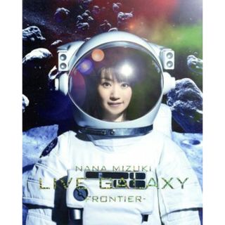 ＮＡＮＡ　ＭＩＺＵＫＩ　ＬＩＶＥ　ＧＡＬＡＸＹ－ＦＲＯＮＴＩＥＲ－（Ｂｌｕ－ｒａｙ　Ｄｉｓｃ）(アニメ)