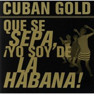 【輸入盤】Ｃｕｂａｎ　Ｇｏｌｄ(ポップス/ロック(洋楽))